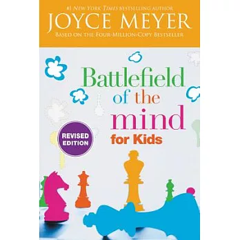 Battlefield of the mind for kids /