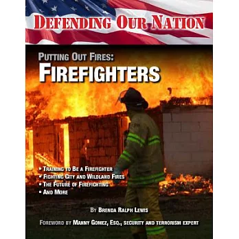 Putting out fires : firefighters /