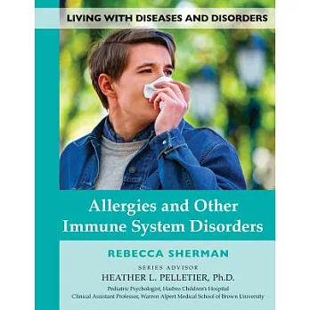 Allergies and other immune system disorders /
