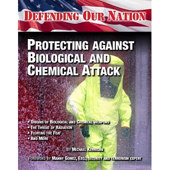 Protecting against biological and chemical attack /