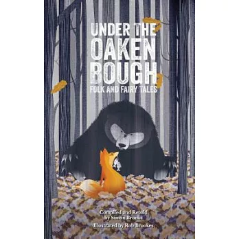Under the oaken bough : folk and fairy tales /