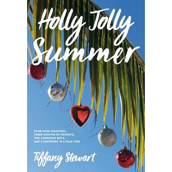 Holly Jolly summer /
