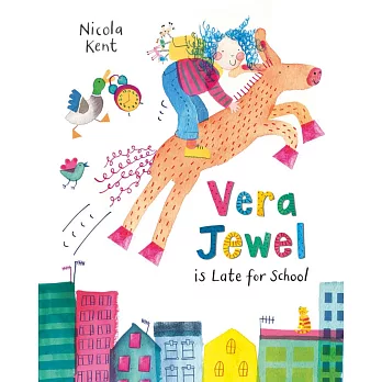 Vera Jewel is late for school /