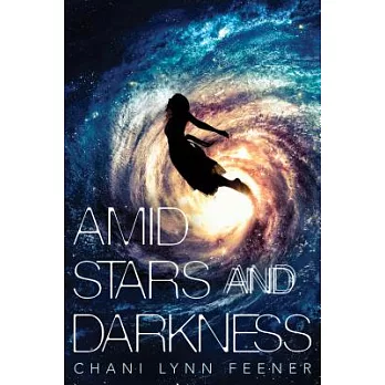 Amid stars and darkness /