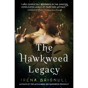 The Hawkweed legacy /
