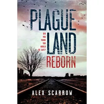 Plague land : reborn /