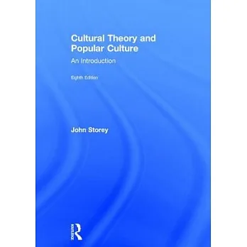 Cultural theory and popular culture :  an introduction /