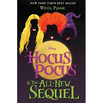 Hocus pocus & the all-new sequel /