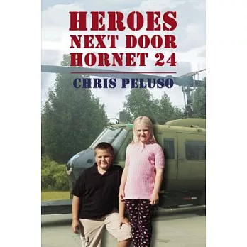 Heroes next door : Hornet 24 /