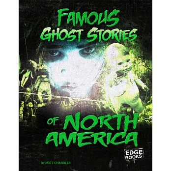 Famous ghost stories of North America /