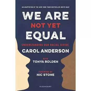 We are not yet equal : understanding our racial divide /