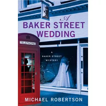 A Baker Street wedding /