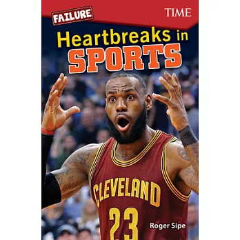 Failure : heartbreaks in sports /