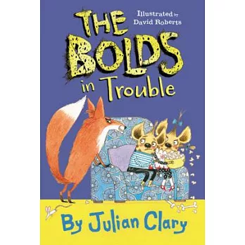 The Bolds(4) : The Bolds in trouble /