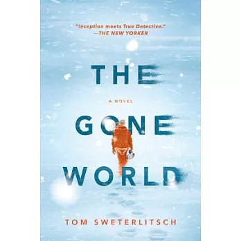 The gone world /
