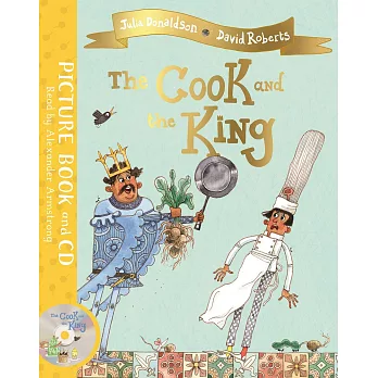The cook and the king /
