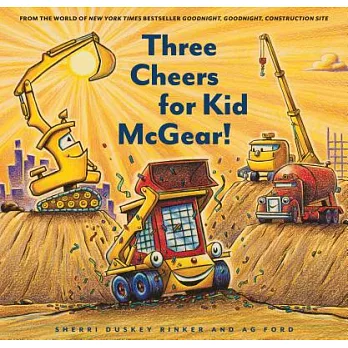 Three cheers for Kid McGear! /