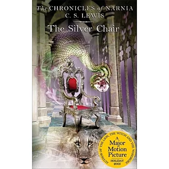 The chronicles of Narnia (6) : the silver chair /