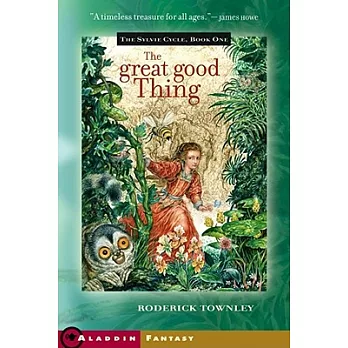 The great good thing : a novel /