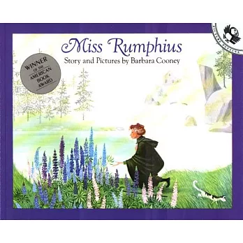 Miss Rumphius : story and pictures