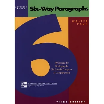 Six-way paragraphs(advanced level) : 100 passages for developing the six essential categories of comprehension /