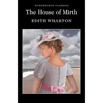 The house of mirth /
