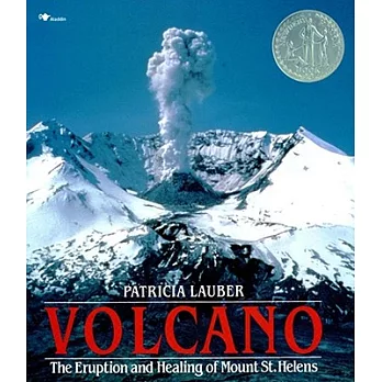 Volcano : the eruption and healing of Mount St. Helens