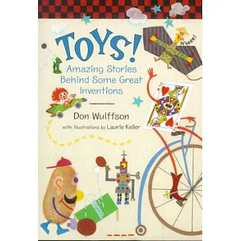Toys! : amazing stories behind some great inventions