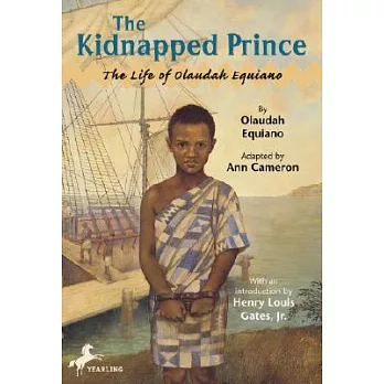 The kidnapped prince : the life of Olaudah Equiano /