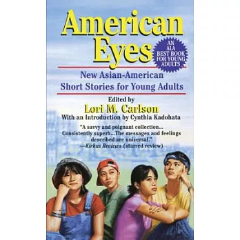 American eyes  : new Asian-American short stories for young adults