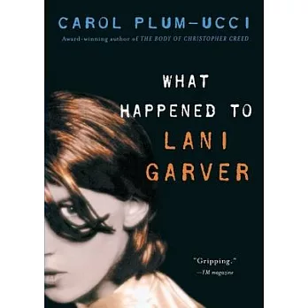 What happened to Lani Garver