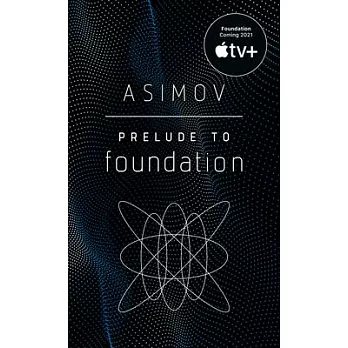 Prelude to foundation/