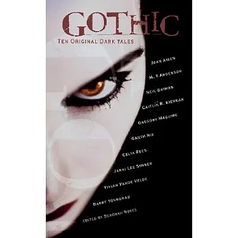 Gothic!  : ten original dark tales