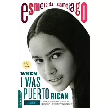 When I was Puerto Rican : [a memoir]
