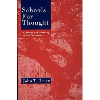 Schools for thought : a science of learning in the classroom