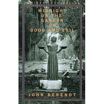 Midnight in the garden of good and evil  : a Savannah story