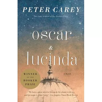 Oscar & Lucinda  : [a novel]