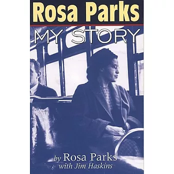 Rosa Parks  : my story