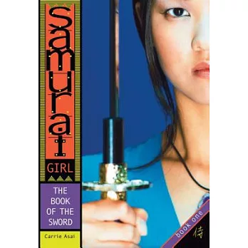 Samurai girl(1) : The book of the sword