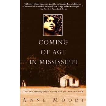 Coming of age in Mississippi /