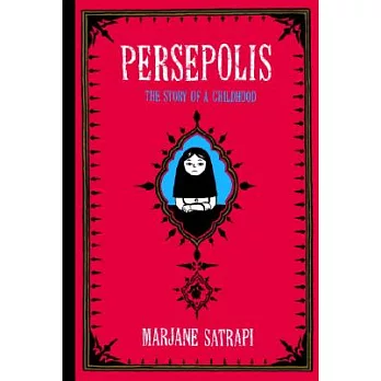Persepolis[1]  : [the story of a childhood]