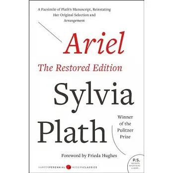 Ariel  : the restored edition : a facsimile of Plath