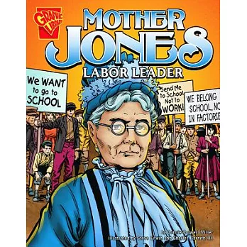 Mother Jones  : labor leader