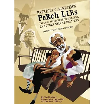 Porch lies : tales of slicksters, tricksters, and other wily characters