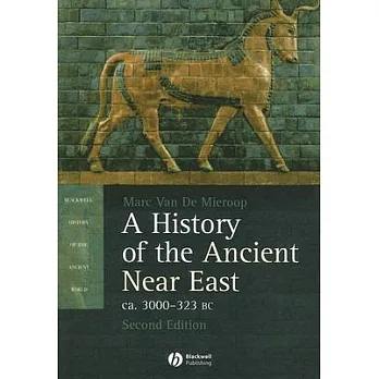 A history of the ancient Near East, ca. 3000-323 BC