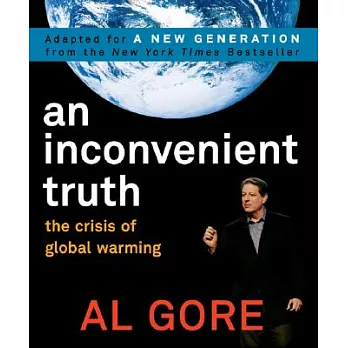 An inconvenient truth : the crisis of global warming /