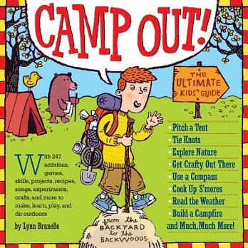 Camp out!  : the ultimate kids