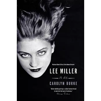 Lee Miller : a life