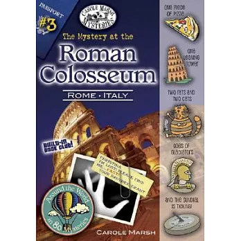 The mystery at the Roman Colosseum : [Rome, Italy]