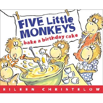 Five little monkeys bake a birthday cake /
